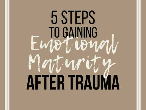 Emotional Maturity After Trauma